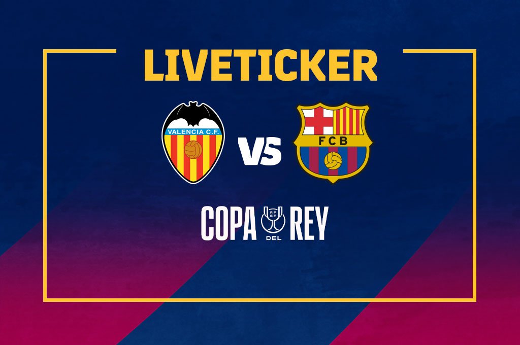 FC Valencia – FC Barcelona in Liveticker: Flick -Team praktisch bereits weiter