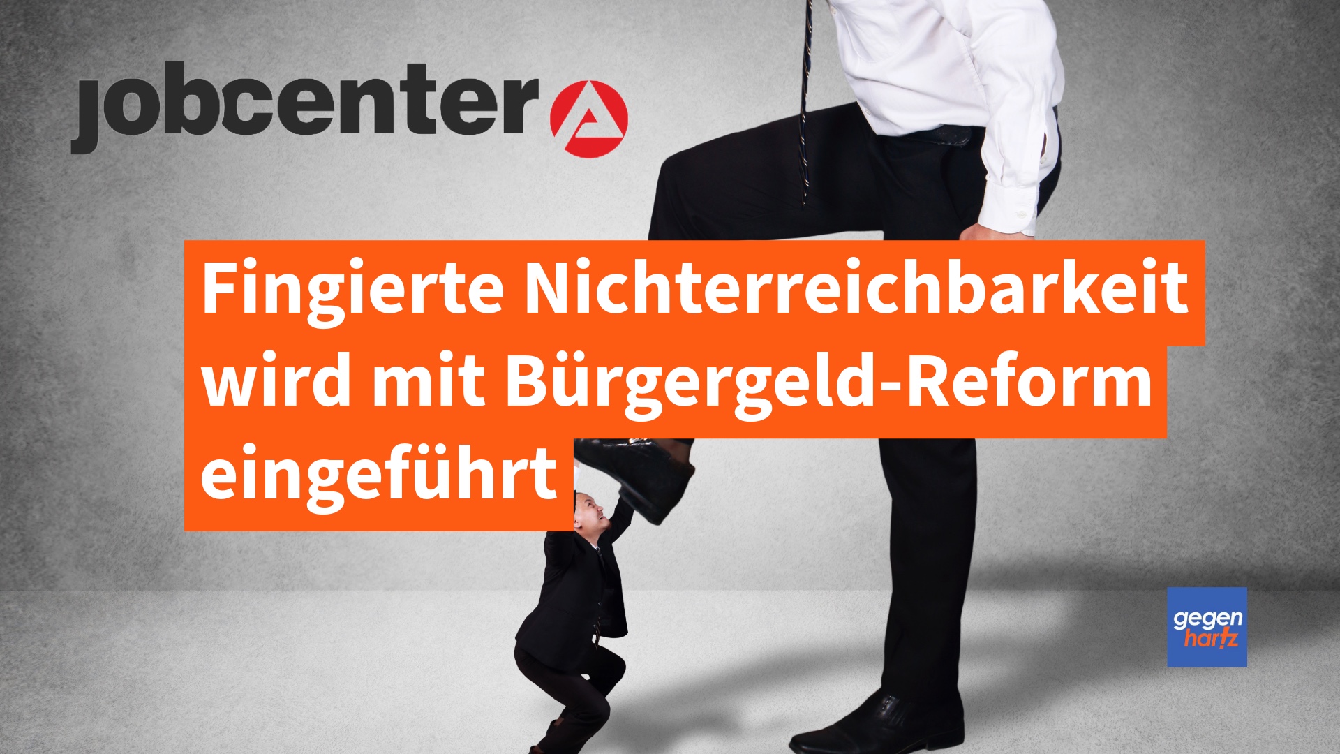 Mit der neuen Grundsicherheit kommt die fiktive Unzugänglichkeit